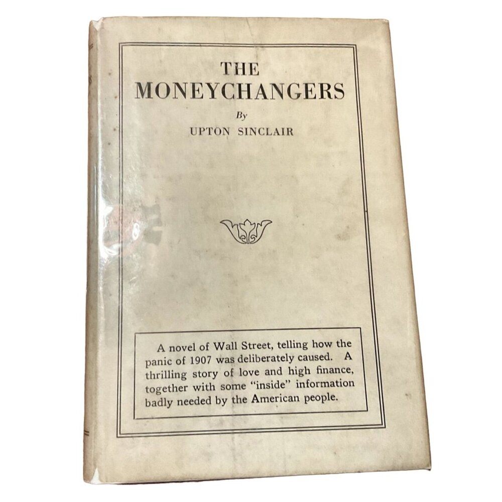 Vtg The Moneychangers Hardcover Book Upton Sinclair 1926 Dustjacket Stock Market